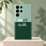 Don't quit quote mobile skin in sage and forest green with do it letters highlighted, sage studio hero