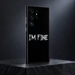 Black I'm Fine mobile skin with white distressed lettering, dark slate angle