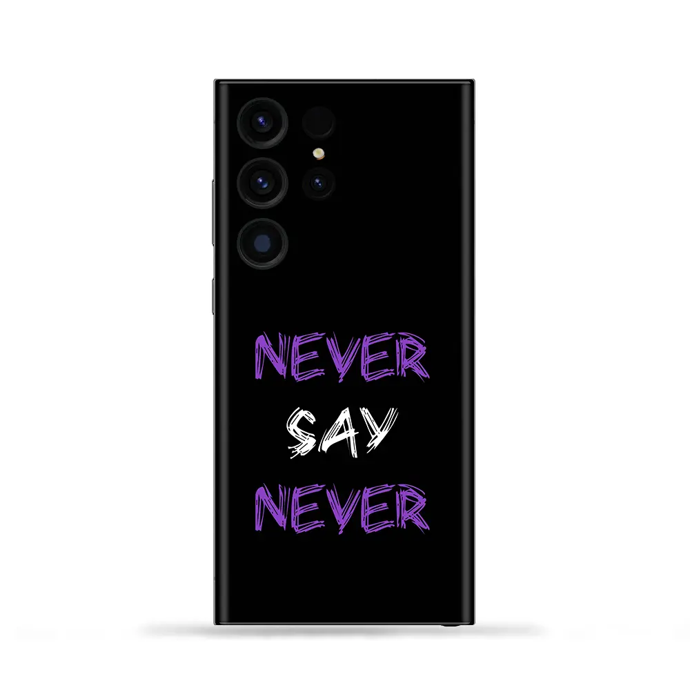 Never Say Never Mobile Skin